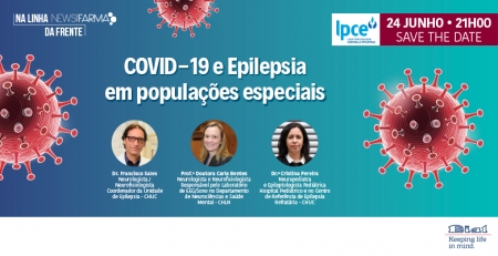 Webinar coloca a COVID-19 e epilepsia nas populações especiais em destaque